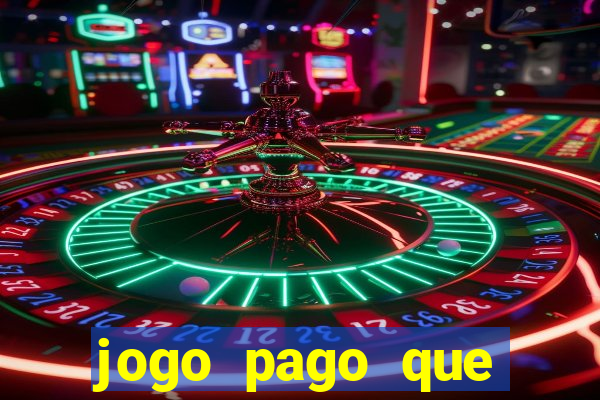 jogo pago que ganha dinheiro